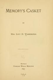 Memory's casket by Washington, Lucy Hall Walker