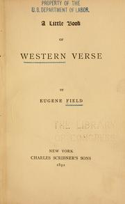 Cover of: A little book of western verse by Eugene Field