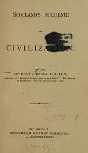 Cover of: Scotland's influence on civilization. by Leroy J. Halsey