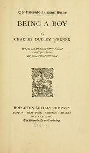 Cover of: Being a boy by Charles Dudley Warner