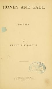 Cover of: Honey and gall by Francis Saltus Saltus