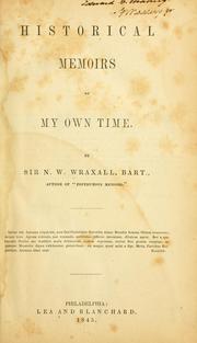 Cover of: Historical memoirs of my own time. by Wraxall, Nathaniel William Sir