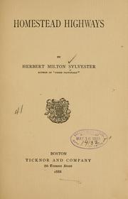Cover of: Homestead highways by Herbert Milton Sylvester