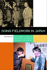 Doing fieldwork in Japan by Theodore C. Bestor, Patricia G. Steinhoff, Victoria Lyon Bestor