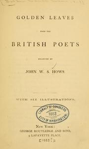 Cover of: Golden leaves from the British poets by John W. S. Hows
