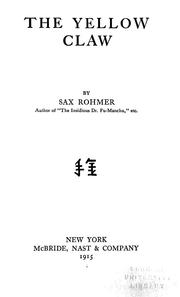 Cover of: The yellow claw by Sax Rohmer