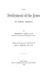 Cover of: The settlement of the Jews in North America
