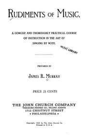 Cover of: Rudiments of music | James R. Murray