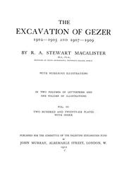 The excavation of Gezer by Macalister, Robert Alexander Stewart