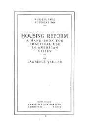 Cover of: Housing reform: a hand-book for practical use in American cities