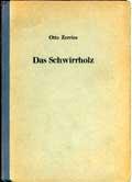 Cover of: Das Schwirrholz: Untersuchung über die Verbreitung und Bedeutung der Schwirren im Kult