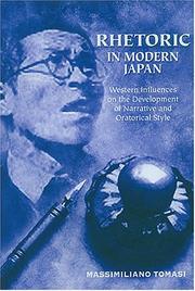 Cover of: Rhetoric in Modern Japan: Western Influences on the Development of Narrative and Oratorical Style