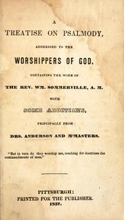 Cover of: A treatise on psalmody: addressed to the worshippers of God
