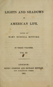 Cover of: Lights and shadows of American life by edited by Mary Russell Mitford.