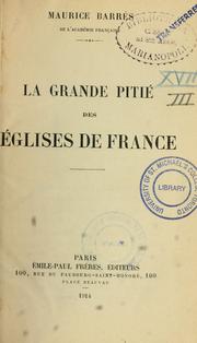 Cover of: La grande pitié des églises de France.