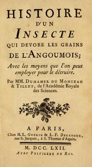 Histoire d'un insecte qui devore les grains de l'Angoumois by Henri Louis Duhamel du Monceau