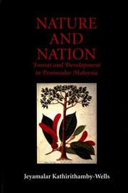 Nature and nation by J. Kathirithamby-Wells