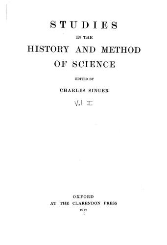 Studies in the history and method of science by Charles Joseph Singer