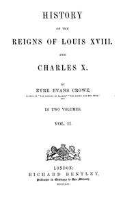 Cover of: History of the reigns of Louis XVIII. and Charles X.