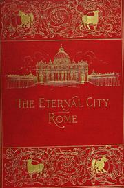 Cover of: Eternal city.: Rome: its religions, monuments, literature and art ...