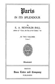 Cover of: Paris in its splendour by Eustace A. Reynolds-Ball