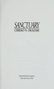 Cover of: Sanctuary by Chieko N. Okazaki