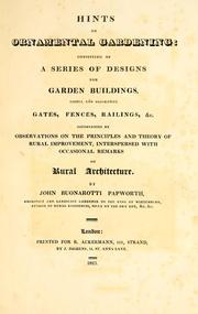 Hints on ornamental gardening by John Buonarotti Papworth