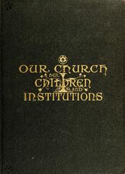 Our church, her children and institutions by Coyle, Henry, 1865-