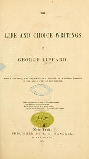 The life and choice writings of George Lippard by George Lippard