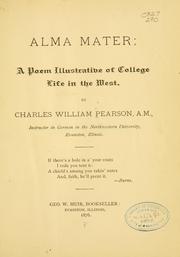 Alma mater by Charles William Pearson