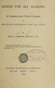 Cover of: Songs for all seasons by S. Dryden Phelps