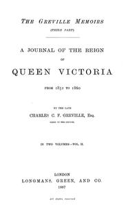 Cover of: The Greville memoirs (third part): a journal of the reign of Queen Victoria, from 1852 to 1860