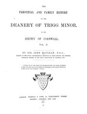 Cover of: The parochial and family historyof the deanery of Trigg Minor, in the county of Cornwall by Maclean, John Sir