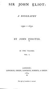 Cover of: Sir John Eliot: a biography. 1590-1632.