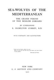 Cover of: Sea-wolves of the Mediterranean by Edward Hamilton Currey