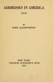 Cover of: Addresses in America, 1919 by John Galsworthy