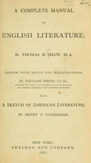 Cover of: A complete manual of English literature. by Thomas B. Shaw