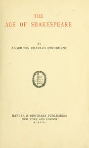 Cover of: The age of Shakespeare by Algernon Charles Swinburne