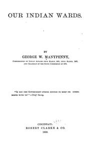 Cover of: Our Indian wards by George Washington Manypenny