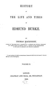 Cover of: History of the life and times of Edmund Burke.