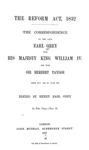 The Reform Act, 1832 by Charles Grey Earl Grey