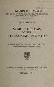 Cover of: Some problems of the fox-raising industry