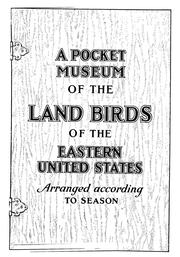 Cover of: What bird is that?: A pocket museum of the land birds of the eastern United States, arranged according to season