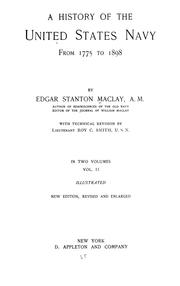 Cover of: A history of the United States navy, from 1775 to 1898 by Edgar Stanton Maclay