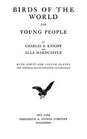 Cover of: Birds of the world for young people by Charles Robert Knight