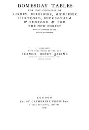 Domesday tables for the counties of Surrey, Berkshire, Middlesex, Hertford, Buckingham & Bedford & for the New Forest, with an Appendix on the battle of Hastings by Francis Henry Baring