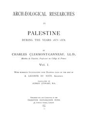 Archaeological researches in Palestine during the years 1873-1874 by Charles Simon Clermont-Ganneau