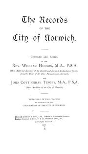 Cover of: records of the city of Norwich. | Norwich (England). Corporation.