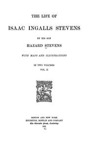 Cover of: The life of Isaac Ingalls Stevens by Hazard Stevens