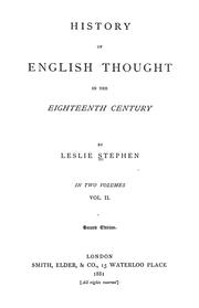 History of English thought in the eighteenth century by Sir Leslie Stephen